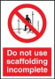 Skip & Scaffold Signs